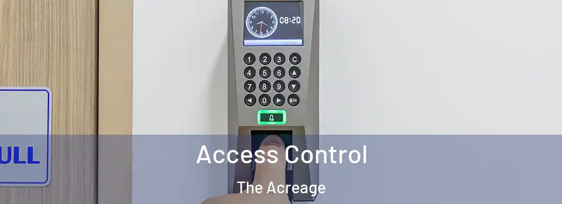  Access Control The Acreage