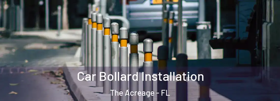  Car Bollard Installation The Acreage - FL