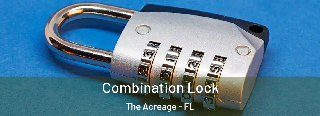  Combination Lock The Acreage - FL