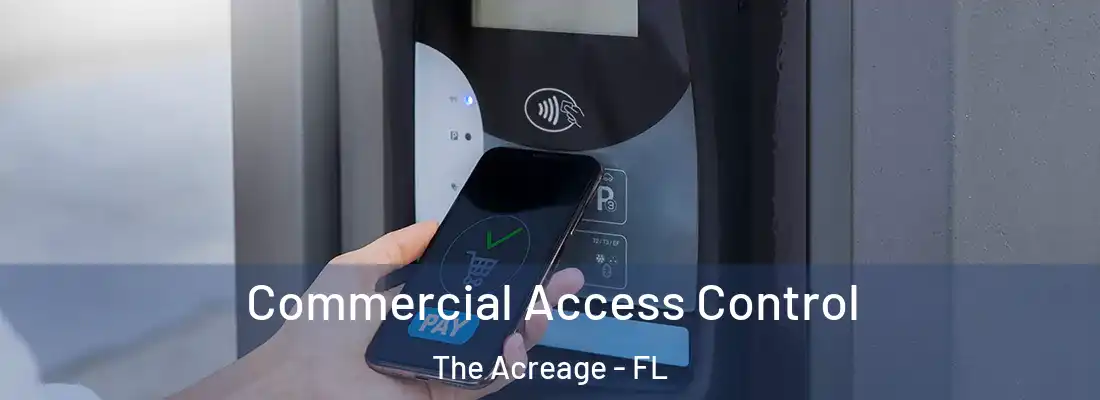  Commercial Access Control The Acreage - FL