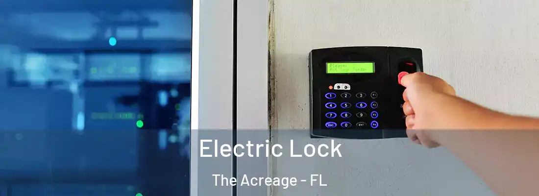  Electric Lock The Acreage - FL