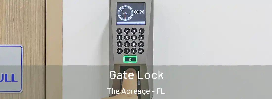  Gate Lock The Acreage - FL