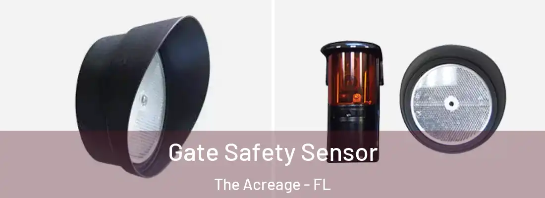 Gate Safety Sensor The Acreage - FL