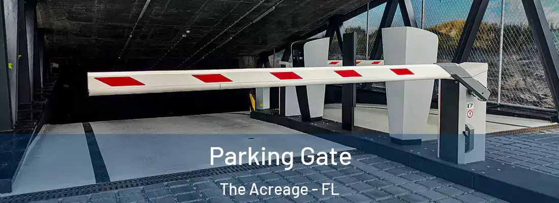  Parking Gate The Acreage - FL