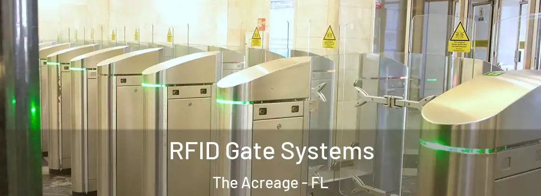  RFID Gate Systems The Acreage - FL