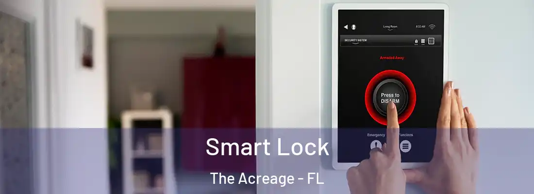  Smart Lock The Acreage - FL