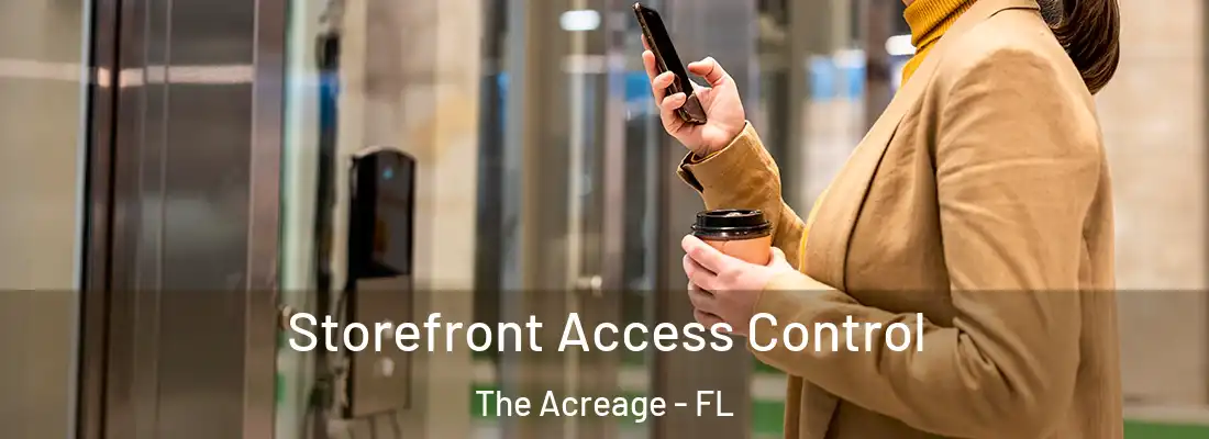  Storefront Access Control The Acreage - FL