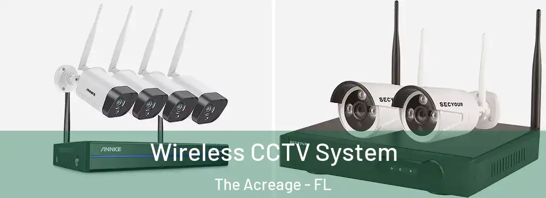  Wireless CCTV System The Acreage - FL